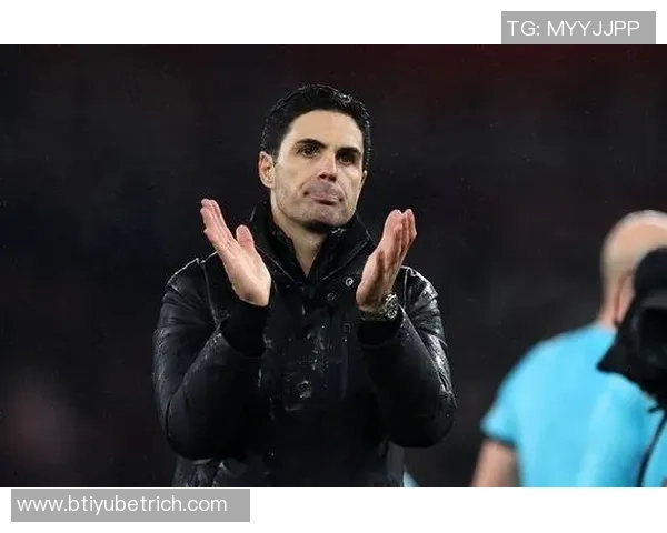 阿尔特塔回顾艰难时光感谢球队全力以赴赢得奖杯荣耀